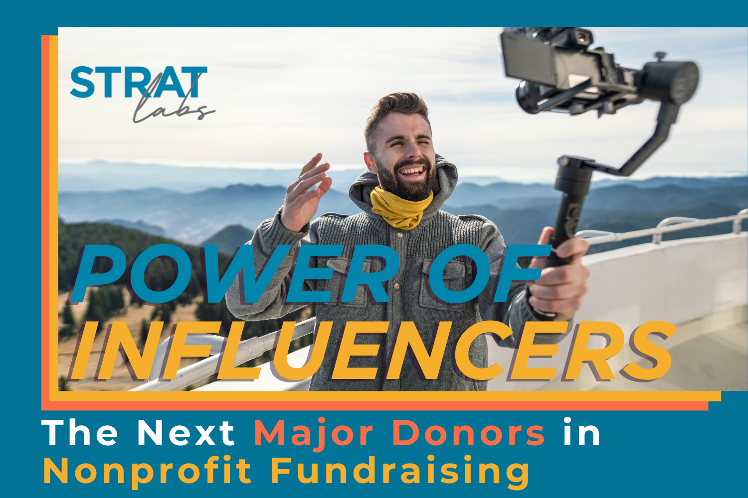 Power of Influencers: Next Major Donors in Nonprofit Fundraising