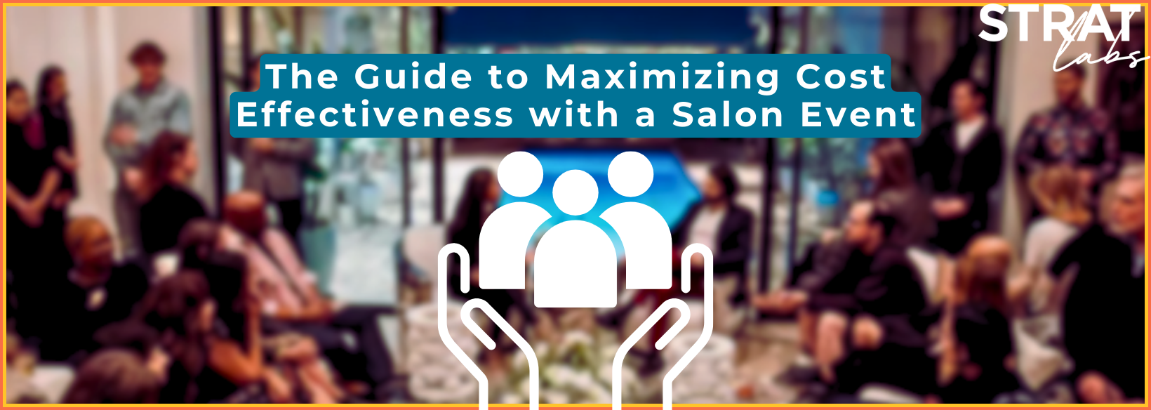 The Guide to Maximizing Cost-Effectiveness with a Salon Event