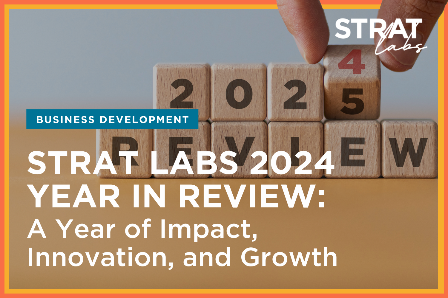 Strat Labs 2024 Year in Review: A Year of Impact, Innovation, and Growth