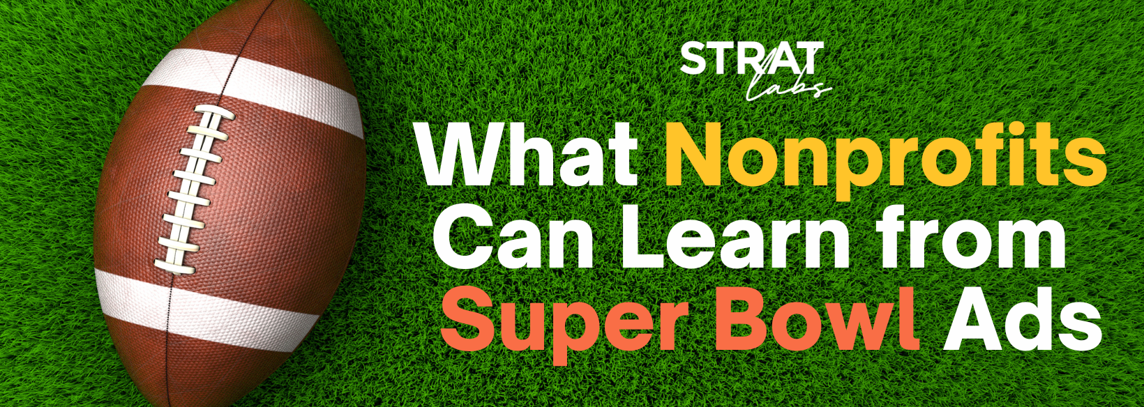 What Nonprofits Can Learn from 2026 Super Bowl Ads – Strat Labs